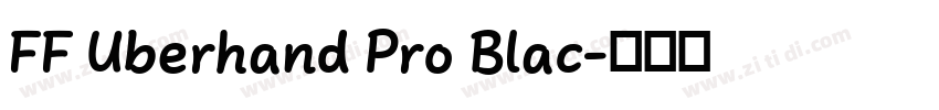 FF Uberhand Pro Blac字体转换